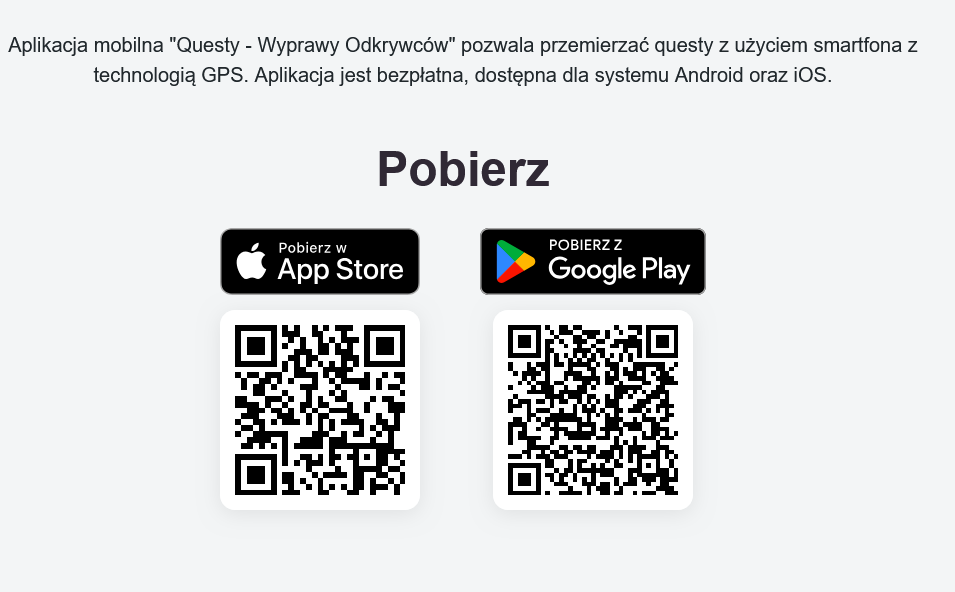 Grafika informacyjna dotycząca bezpłatnej aplikacji mobilnej „Questy - Wyprawy Odkrywców” z linkami i kodami QR do sklepów App Store oraz Google Play.