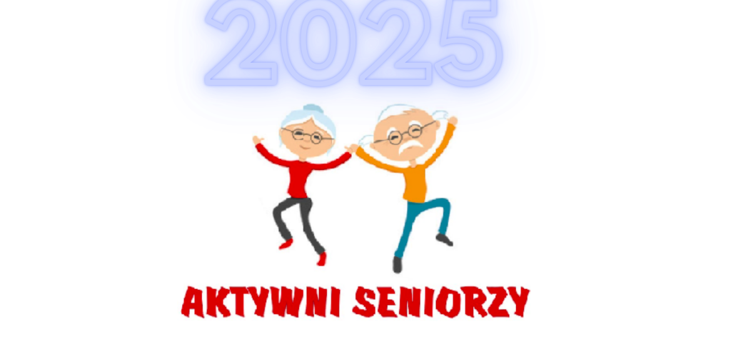 Na białym tle kolorowe logo inicjatywy ''Aktywni Seniorzy''. Na górze data ,,2025'', w środku rysunek dwojga tańczących seniorów, na dole napis ''Akywni Seniorzy''