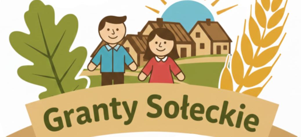 Dwie postacie stojące między łanem zborza i liściem żołędnym_w tle wiejskie zabudowania a za nimi zachodzące słońce na przedzie napis granty sołeckie