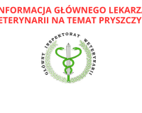 Na górze napis koloru czerwonego Informacja Głównego Lekarza Weterynarii na temat pryszczycy, na dole logo Głównego Inspektoratu Weterynarii