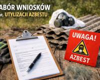 Grafika informująca o naborze wniosków dotyczących utylizacji azbestu. Widoczne są płyty azbestowe, maska ochronna, formularz z długopisem oraz czerwony znak ostrzegawczy „Uwaga! Azbest”.
