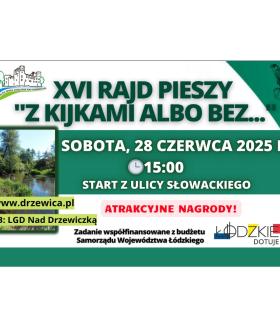 Grafika-zaproszenie na rajd. Nazwa, termin rajdu. Linki do informacji. Informacja o dofinansowaniu. Logotypy LGD i Łódzkie Dotuje. Pionowe fofo z trasy
