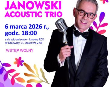 Plakat z zaproszeniem na koncert z okazji Dnia Kobiet. Po prawej stronie zdjęcie elegancko ubranego, uśmiechniętego Roberta Janowskiego, który trzyma mikrofon retro. W tle roślinne grafik