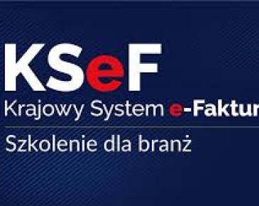 Na granatowym tle napisy KSeF Krajowy System e-Faktur Szkolenie dla branż