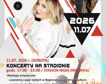 Plakat promujący Dni Drzewicy 2026, które odbędą się 11 lipca 2026 r. (sobota) na Stadionie MGKS Drzewica. Głównymi gwiazdami wydarzenia są Lanberry (godz. 19:30) oraz Anna Wyszkoni (godz. 21:00). Koncerty zaplanowano w godzinach 17:00–23:00, a program obejmuje również występy lokalnych artystów i zespołów. Plakat utrzymany jest w nowoczesnej, dynamicznej stylistyce z fotografiami wykonawczyń oraz geometrycznymi elementami graficznymi.