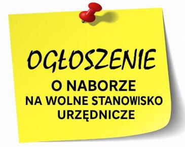 Na żółtym tle napis ogłoszenie o naborze na wolne stanowisko urzędnicze