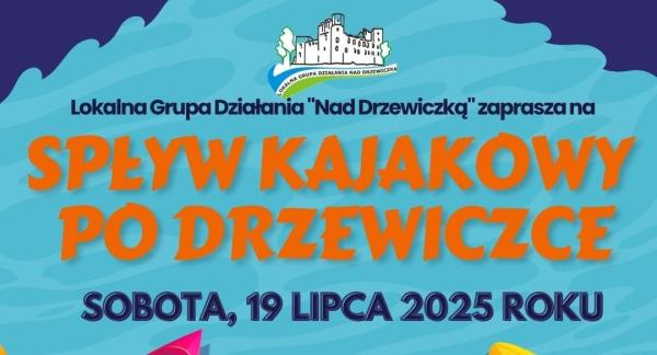 Kolorowa grafika z lotypem LGD Nad Drzewiczką oraz napisem z zaproszeniem, nazwą i datą spływu
